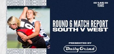 Daily Grind Women's Match Report: Round 6 vs West Adelaide